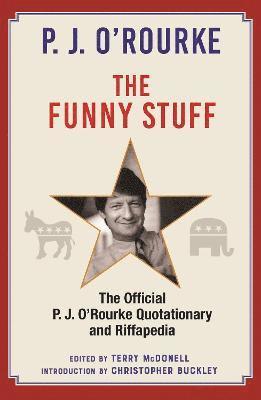 P. J. O'Rourke - Funny Stuff, Inbunden