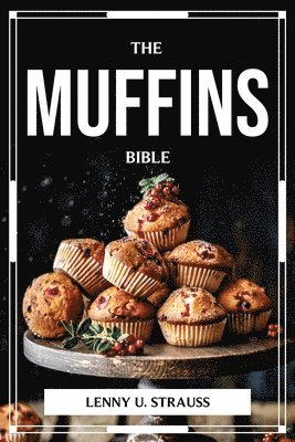 Muffins Bible