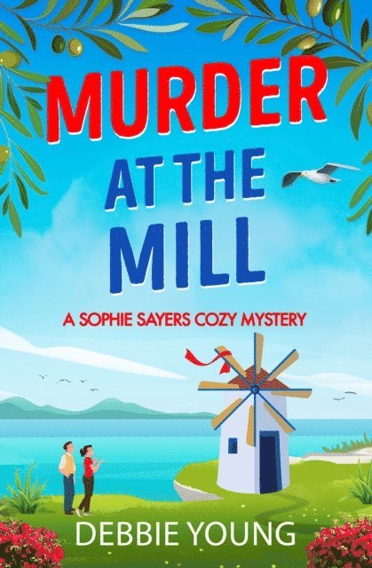 Debbie Young - Murder at the Mill, E-bok