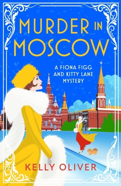 Kelly Oliver - Murder in Moscow, E-bok