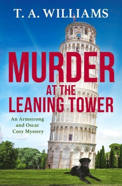 T A Williams - Murder at the Leaning Tower, E-bok