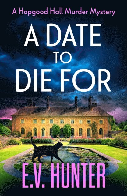 E.V. Hunter - Date To Die For, E-bok