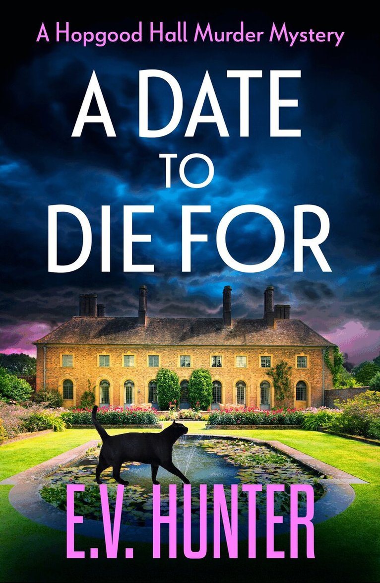 E.V. Hunter - Date To Die For, Inbunden