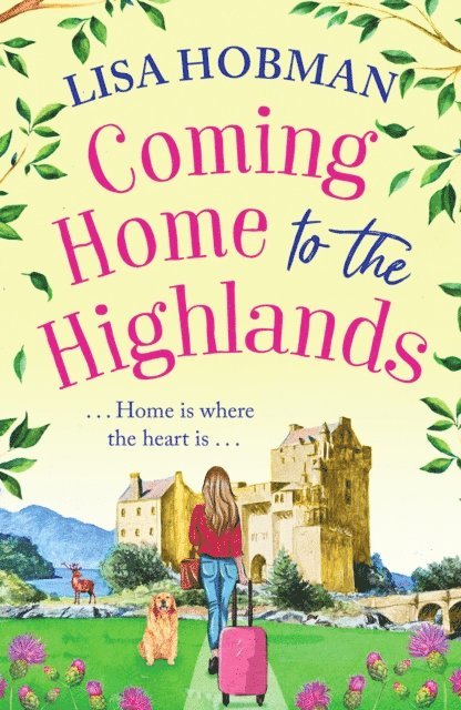 Lisa Hobman - Coming Home to the Highlands, E-bok