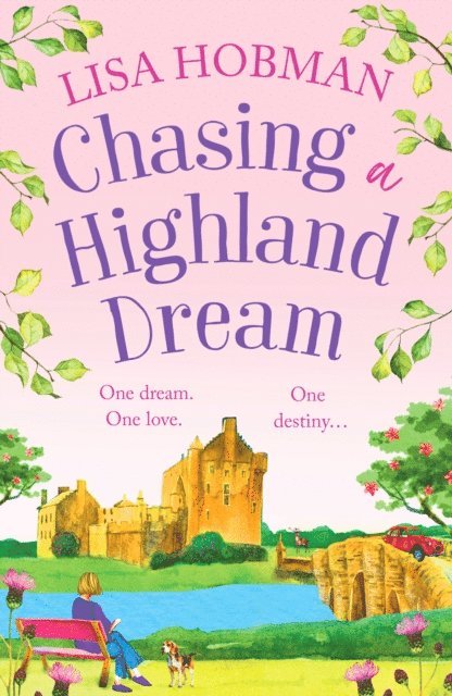 Lisa Hobman - Chasing a Highland Dream, E-bok