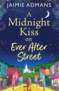 Midnight Kiss on Ever After Street