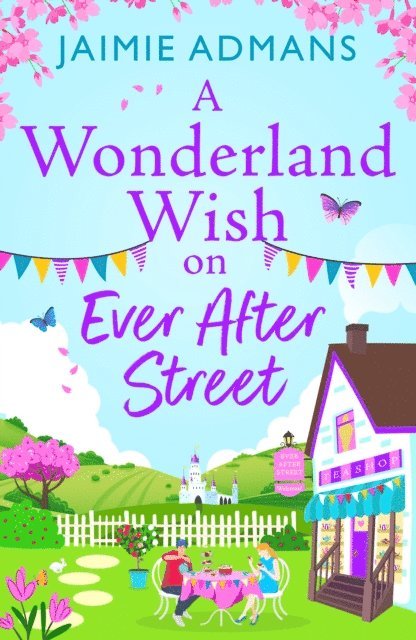 Jaimie Admans - Wonderland Wish on Ever After Street, E-bok