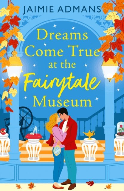Jaimie Admans - Dreams Come True at the Fairytale Museum, E-bok