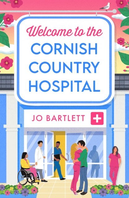 Jo Bartlett - Welcome To The Cornish Country Hospital, E-bok