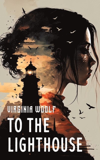 Virginia Woolf - To the Lighthouse, E-bok