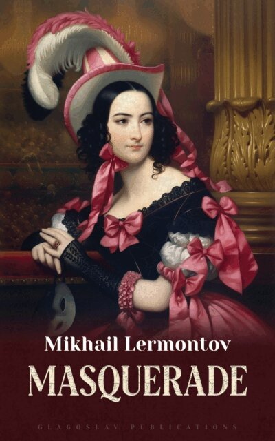 Mikhail Lermontov - Masquerade, E-bok