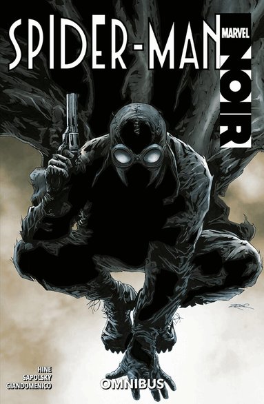 Spider-Man Noir Omnibus by Margaret Stohl