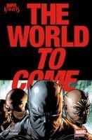 Christopher Priest - Marvel Knights: The World To Come, Häftad