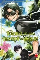 Kina Kobayashi - Teacher, We Will Destroy The World! Volume 4, Häftad. Tillgänglighet: Kommande