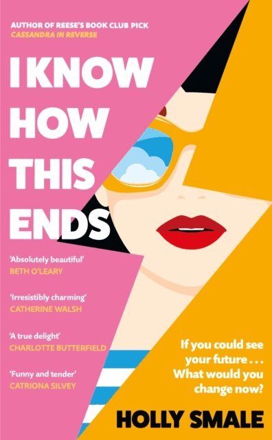 Holly Smale - I Know How This Ends, E-bok