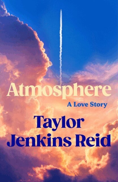 Taylor Jenkins Reid - Atmosphere, E-bok