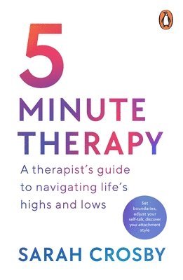 Sarah Crosby - 5 Minute Therapy, Häftad