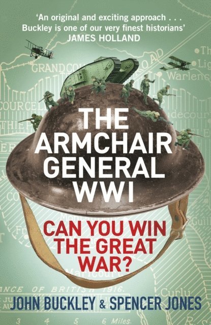 John Buckley, Spencer Jones - Armchair General World War One, E-bok