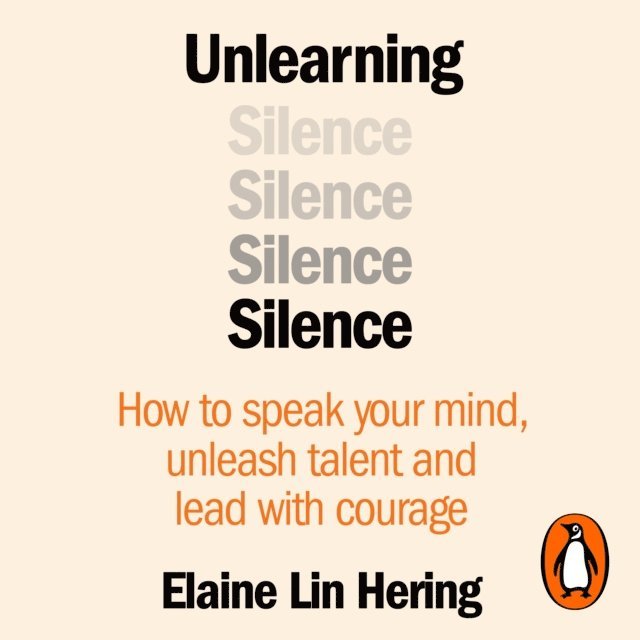 Elaine Lin Hering - Unlearning Silence, Ljudbok. Tillgänglighet: Lägg i varukorg