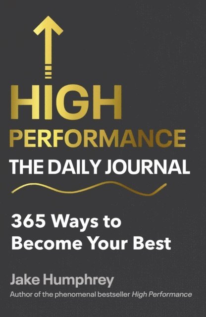 Jake Humphrey - High Performance: The Daily Journal, E-bok. Tillgänglighet: Lägg i varukorg