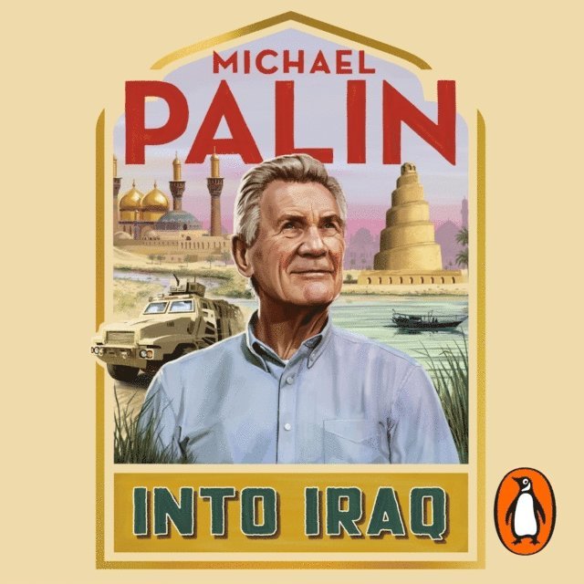Michael Palin - Into Iraq, Ljudbok