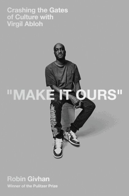 Robin Givhan - Make It Ours, E-bok