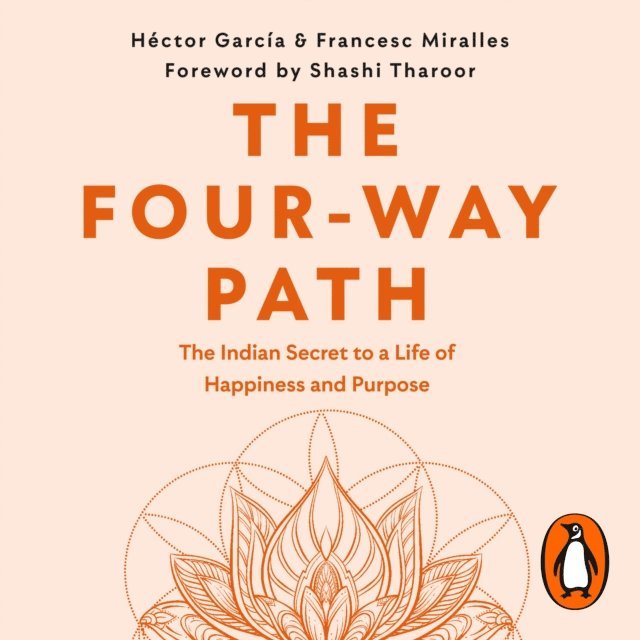 Francesc Miralles, Hector Garcia - Four-Way Path, Ljudbok