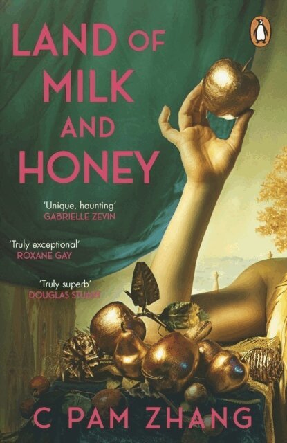 C Pam Zhang - Land of Milk and Honey, Häftad