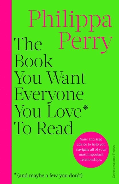 Philippa Perry - Book You Want Everyone You Love* To Read *(and maybe a few you don’t), E-bok. Tillgänglighet: Lägg i varukorg