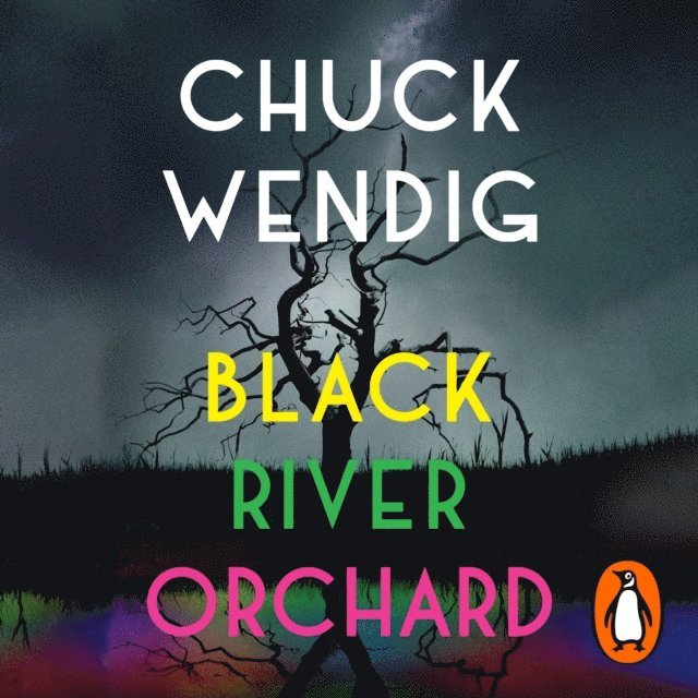 Chuck Wendig - Black River Orchard, Ljudbok