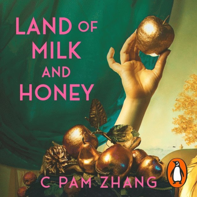 C Pam Zhang - Land of Milk and Honey, Ljudbok