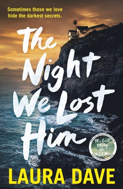 Laura Dave - The Night We Lost Him, E-bok