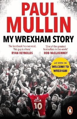 Paul Mullin - My Wrexham Story, Häftad