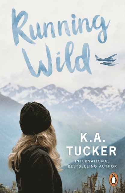 K.A. Tucker - Running Wild, E-bok