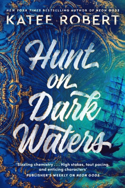 Katee Robert - Hunt On Dark Waters, E-bok