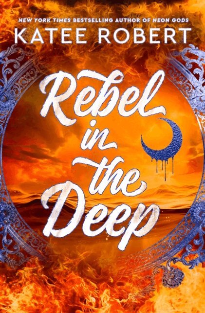 Katee Robert - Rebel in the Deep, E-bok