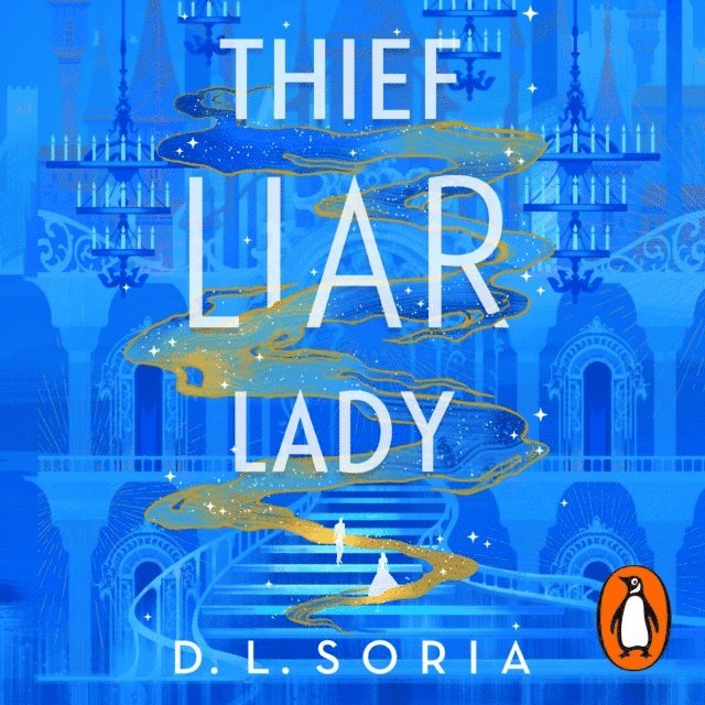 D. L. Soria - Thief Liar Lady, Ljudbok