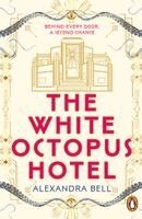 Alexandra Bell - White Octopus Hotel, Häftad