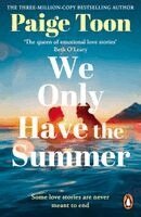 Paige Toon - We Only Have The Summer, Häftad. Tillgänglighet: Kommande