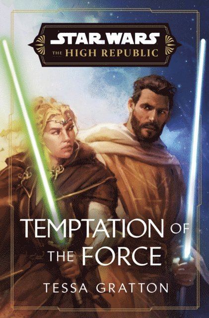 Tessa Gratton - Star Wars: Temptation of the Force, E-bok