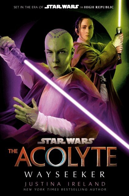 Justina Ireland - Star Wars: The Acolyte: Wayseeker, E-bok