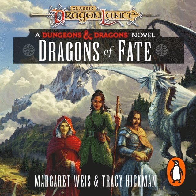 Tracy Hickman, Margaret Weis - Dragonlance: Dragons of Fate, Ljudbok