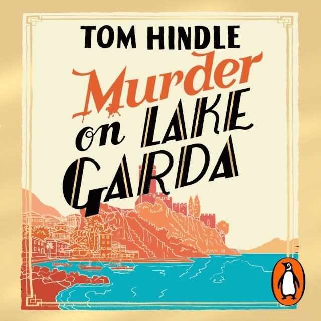 Tom Hindle - Murder on Lake Garda, Ljudbok