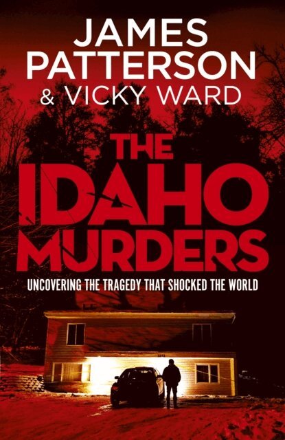 James Patterson - Idaho Murders, E-bok