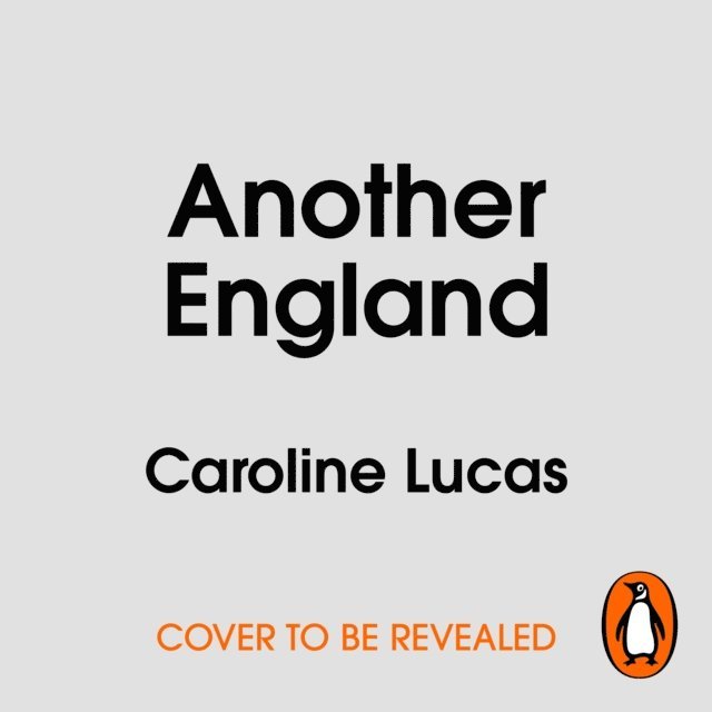 Caroline Lucas - Another England, Ljudbok