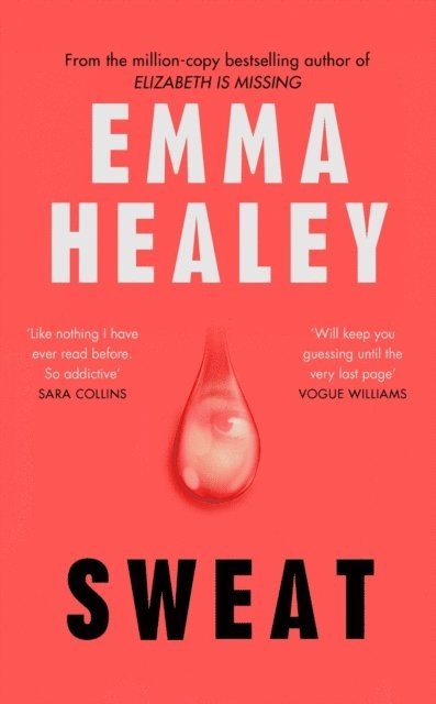 Emma Healey - Sweat, E-bok