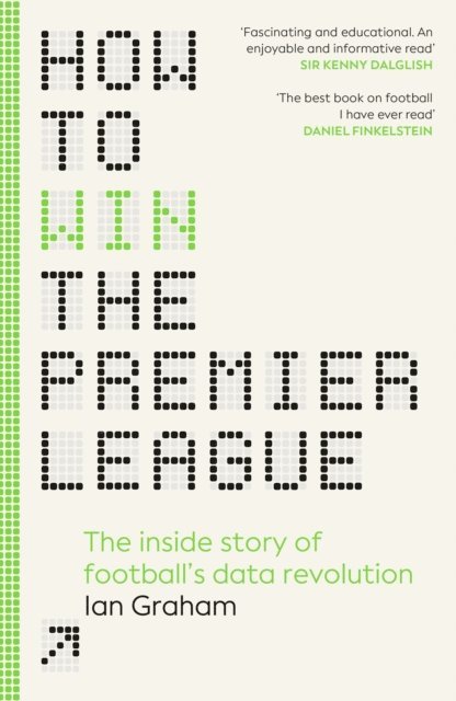 Ian Graham - How to Win the Premier League, E-bok