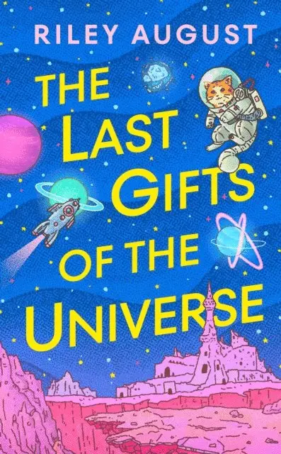 Riley August - Last Gifts of the Universe, E-bok. Tillgänglighet: Lägg i varukorg