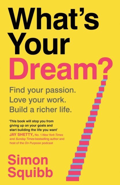 Simon Squibb - What's Your Dream?, E-bok