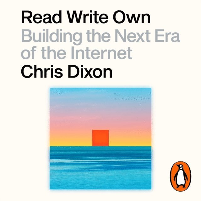 Chris Dixon - Read Write Own, Ljudbok